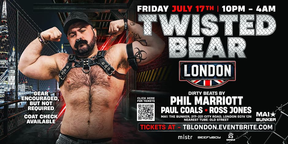 TWISTED BEAR LONDON - THE RETURN — event flyer