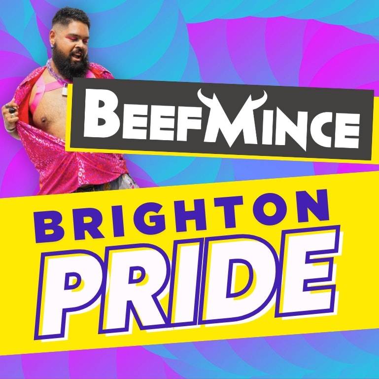BEEFMINCE Brighton Pride — event flyer